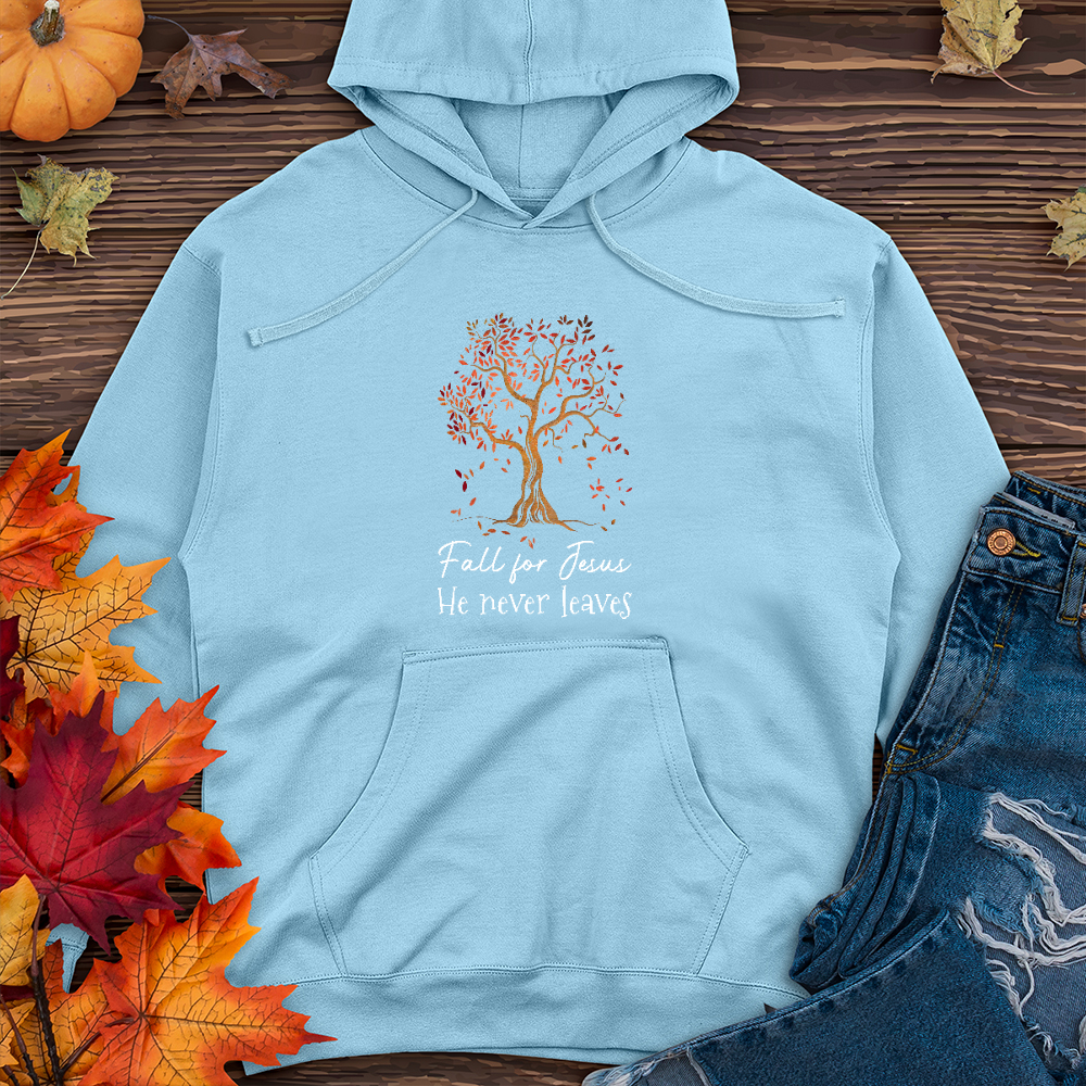 Fall for Jesus He Never Leaves Midweight Hoodie