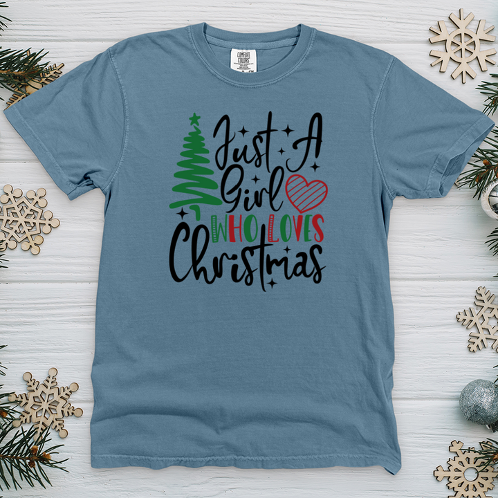 Just A Christmas Girl Heavy Cotton Comfort Colors Tee