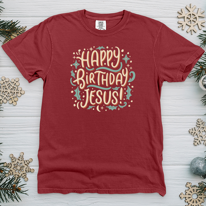Happy Birthday Jesus! Heavy Cotton Comfort Colors Tee