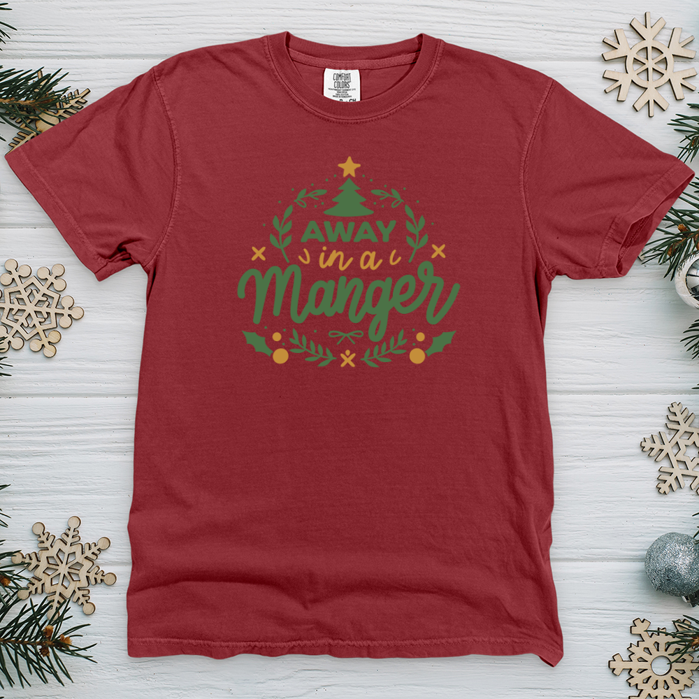 Away in Manger Heavy Cotton Comfort Colors Tee