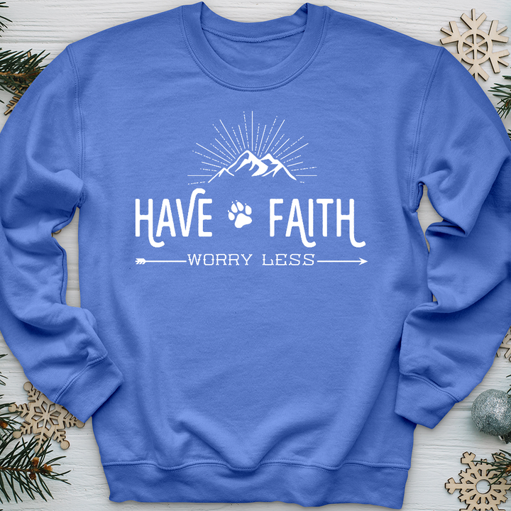 Have Faith Worry Less Crewneck