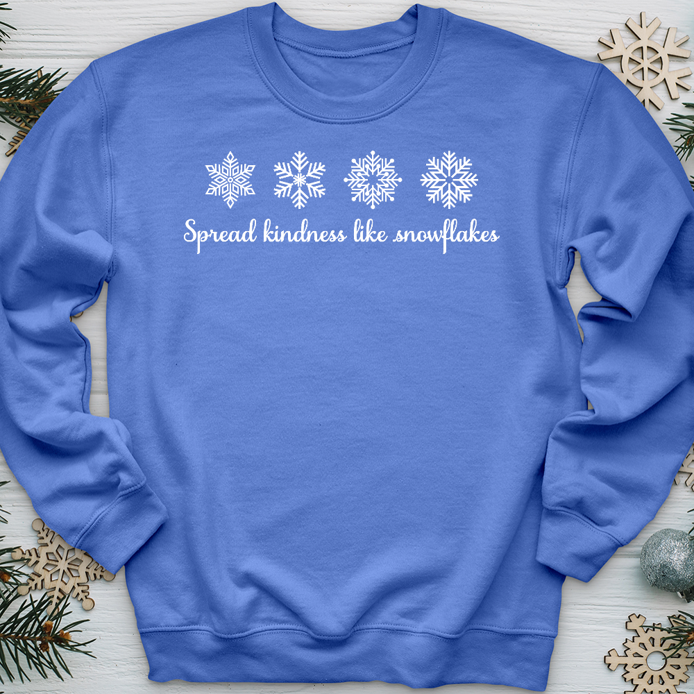 Spread Kindness Like Snowflakes  Crewneck