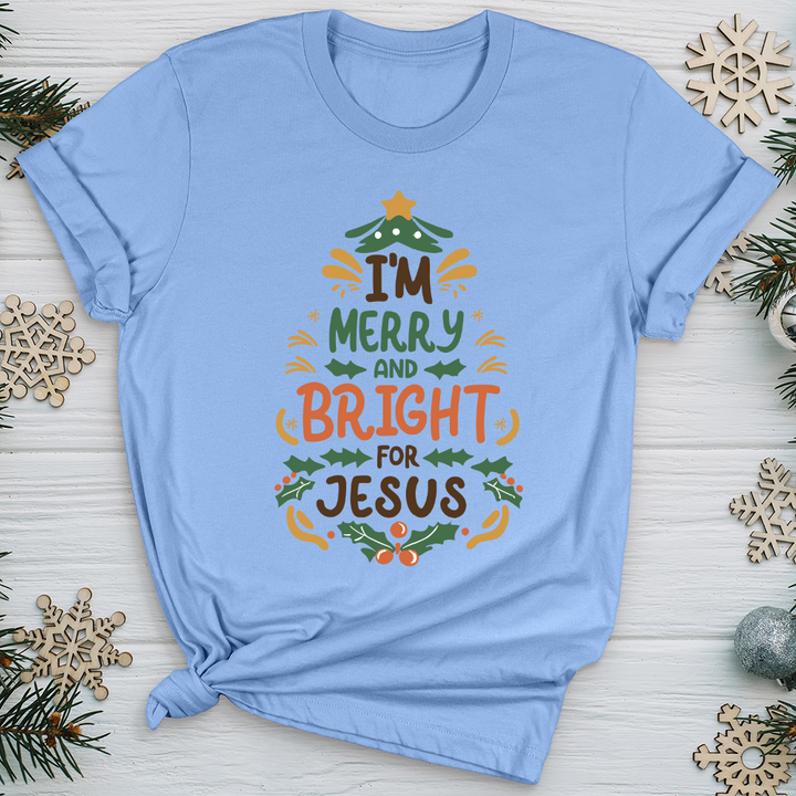 I’m Merry and Bright for Jesus Softstyle Tee