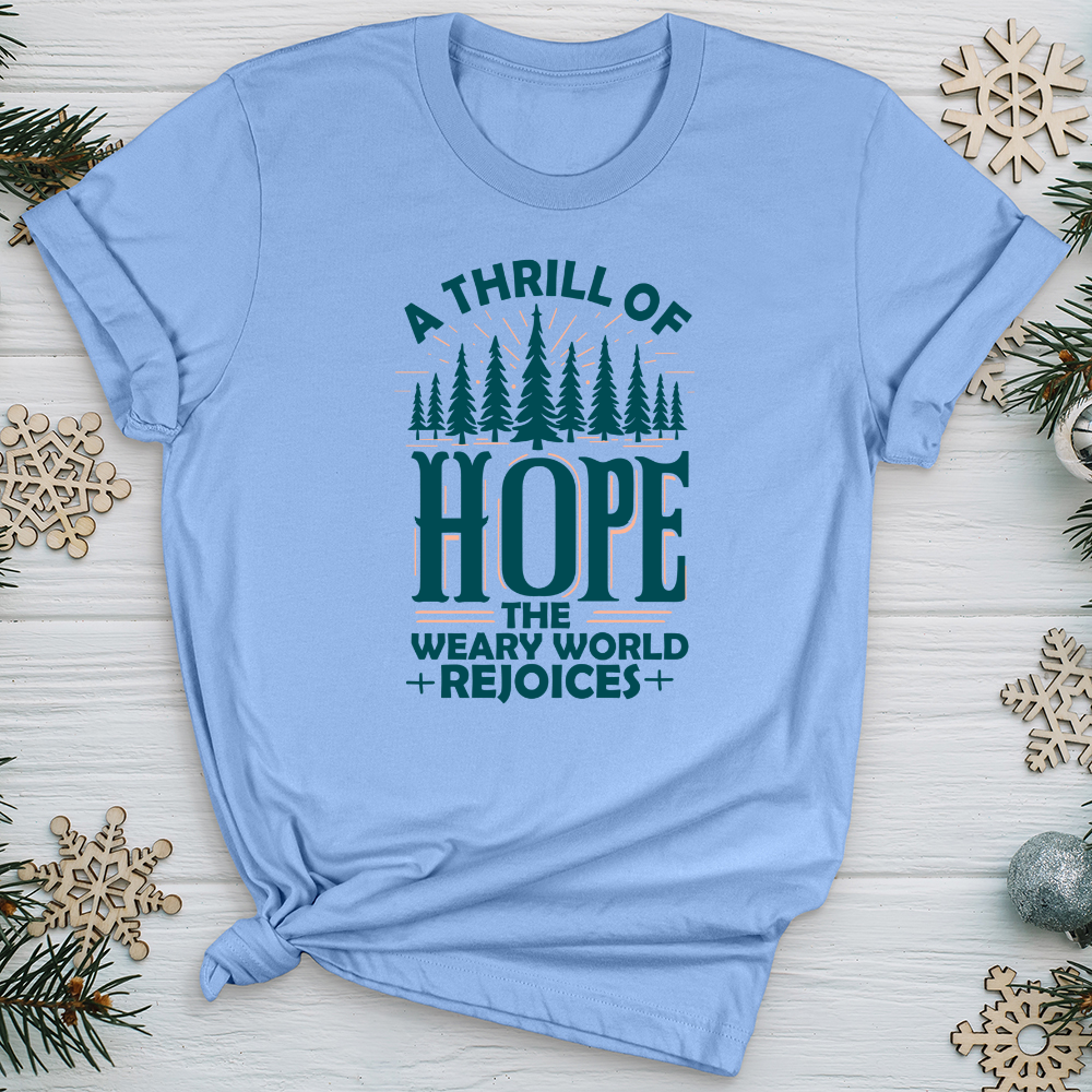 A Thrill of Hope the Weary World Rejoices Softstyle Tee