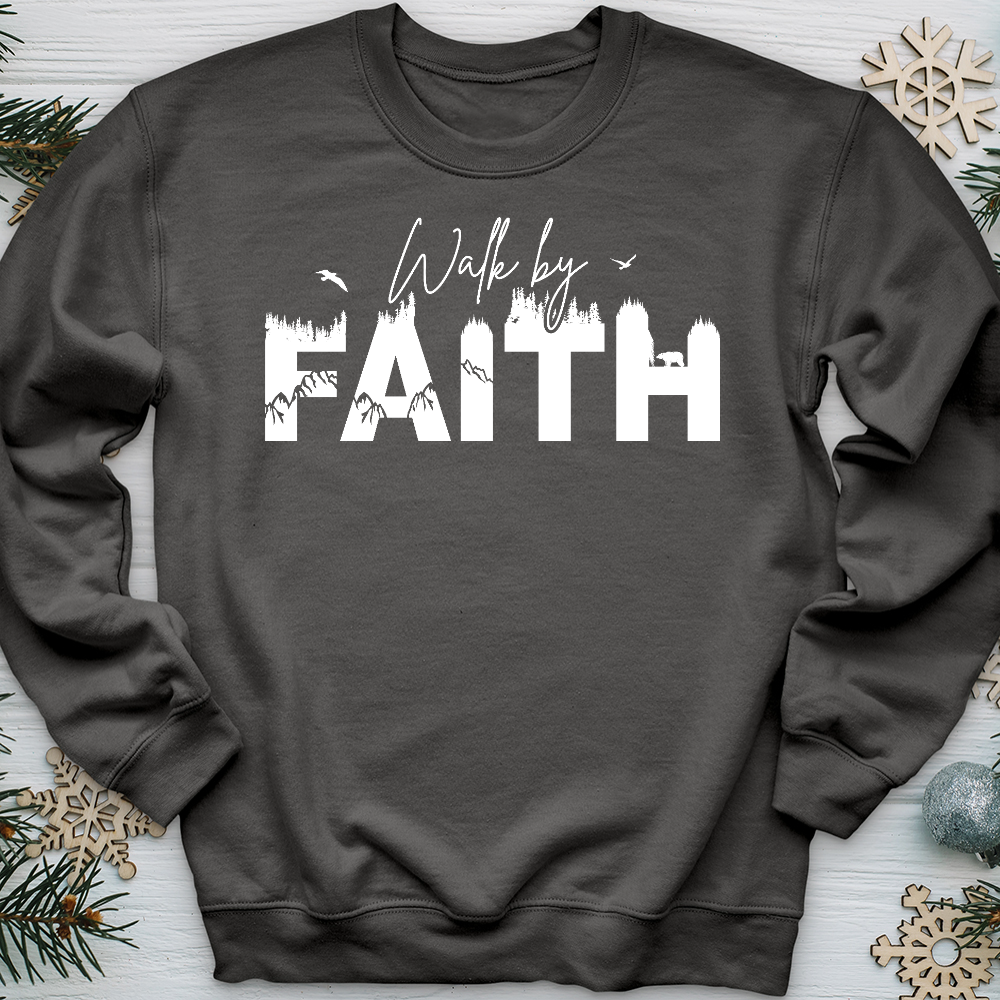 Walk by Faith Wilderness 02  Crewneck