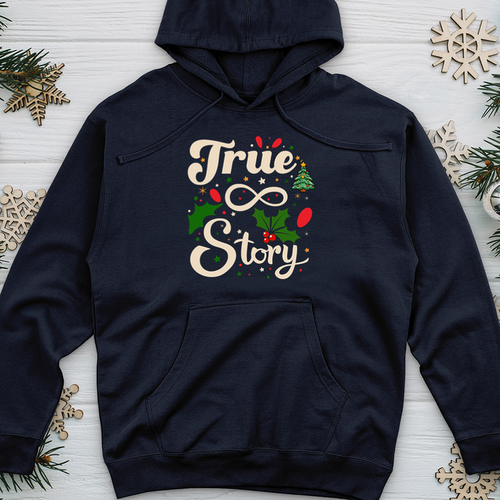 True Story Midweight Hooded Sweatshirt