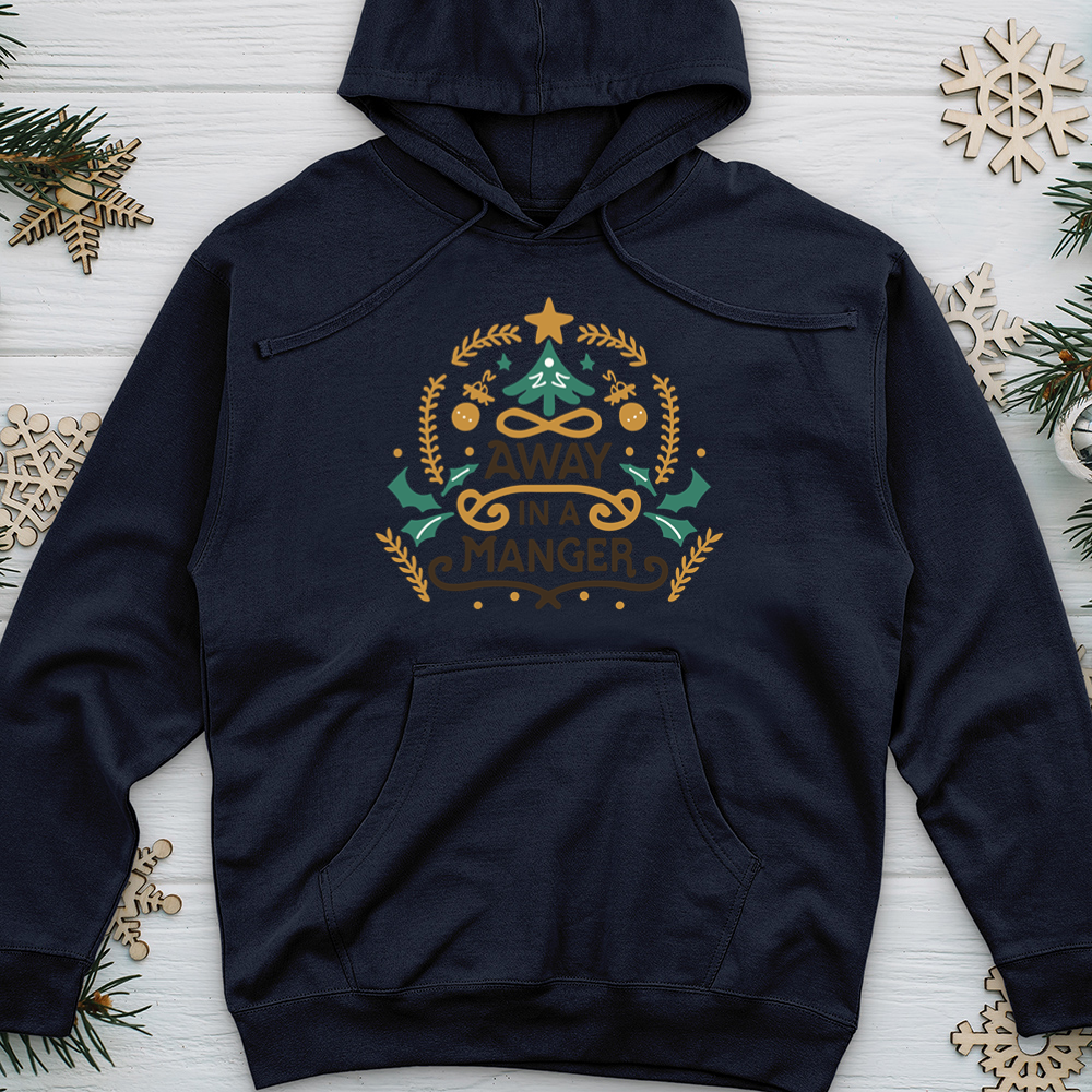 Away in a Manger Midweight Hooded Sweatshirt