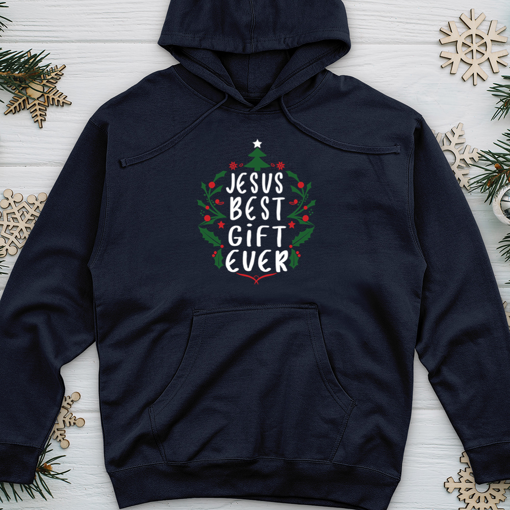 Jesus Best Gift Ever Midweight Hooded Sweatshirt