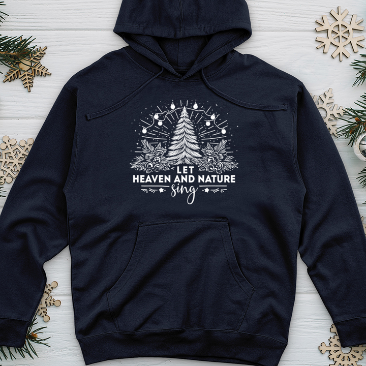 Let Heaven and Nature Sing Midweight Hooded Sweatshirt