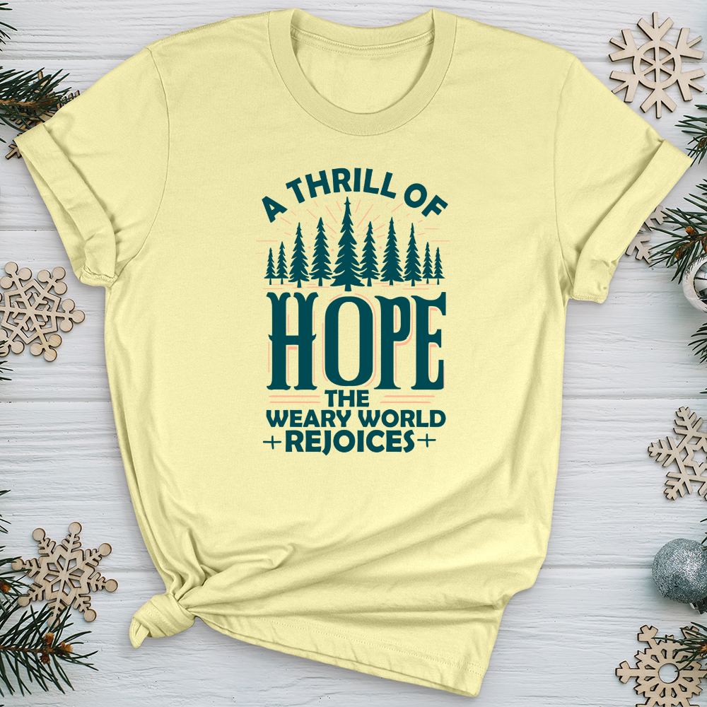 A Thrill of Hope the Weary World Rejoices Softstyle Tee