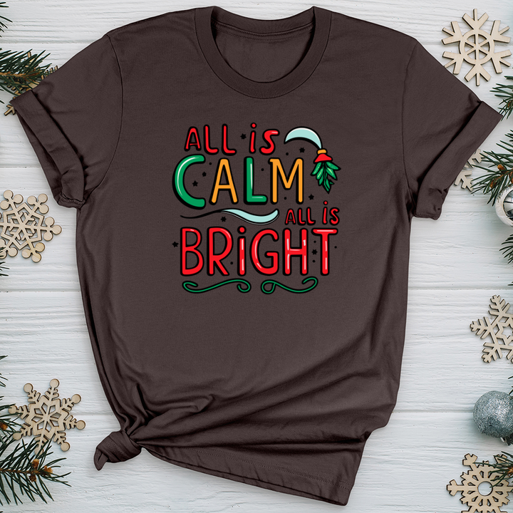 All is Calm All is Bright Softstyle Tee