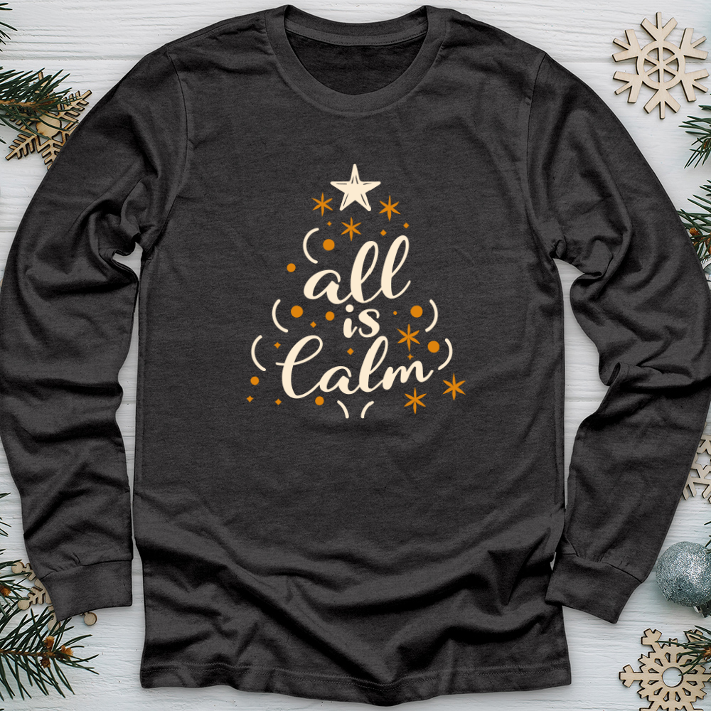 All is calm Long Sleeve Tee