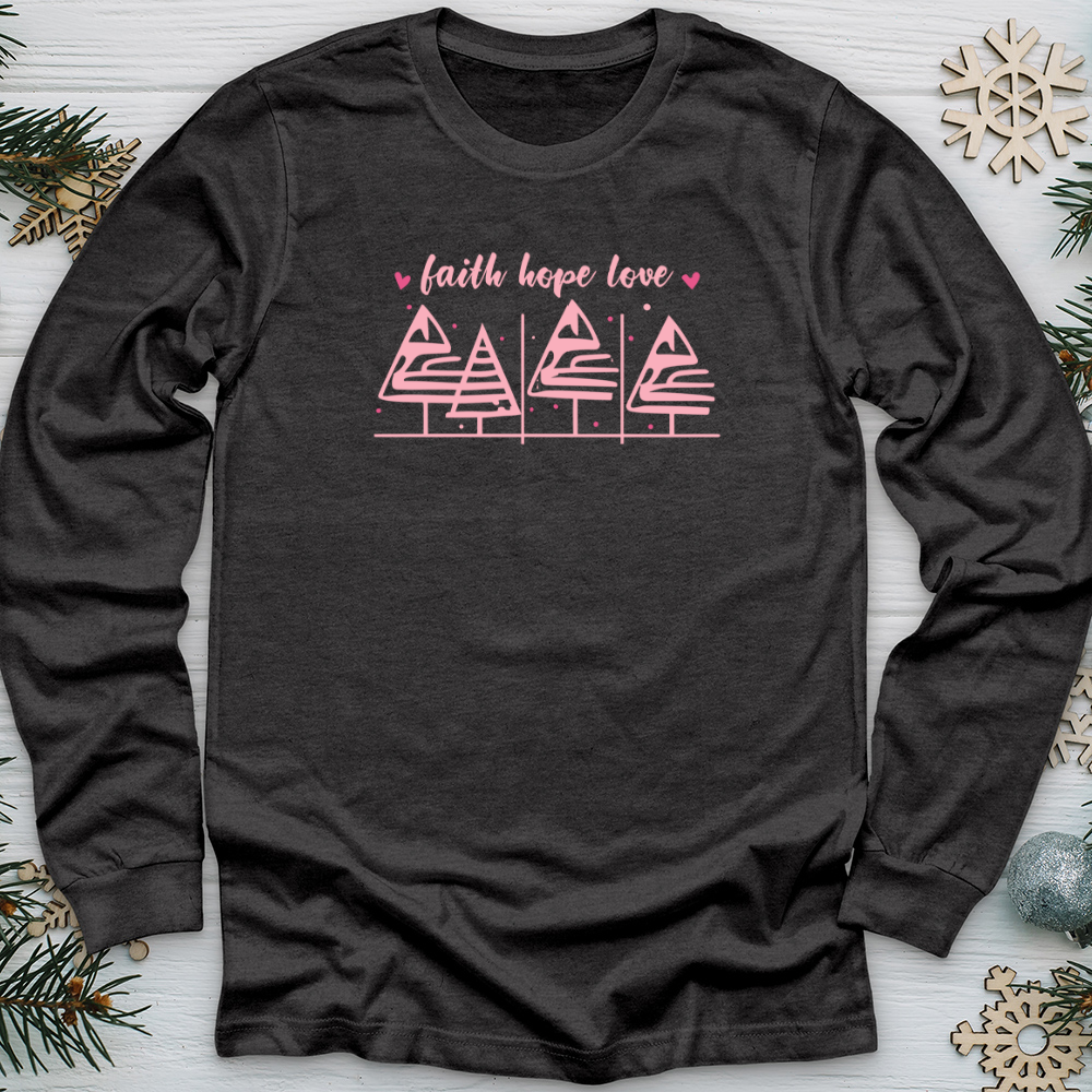 Faith Hope Love Long Sleeve Tee