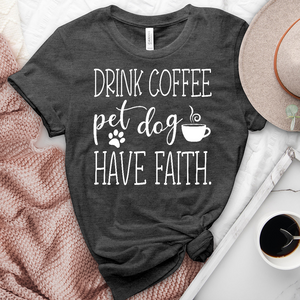 Drink Coffee Pet Dog Heathered Tee