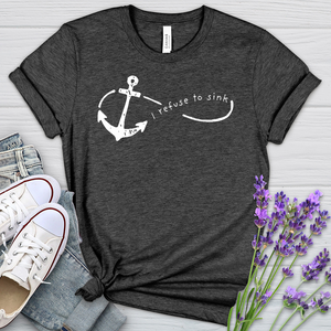 I Refuse To Sink Heathered Tee