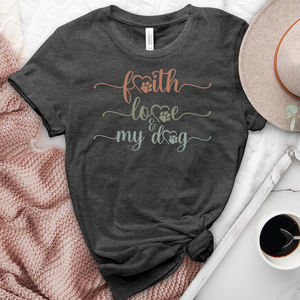 Faith Love & My Dog Heathered Tee