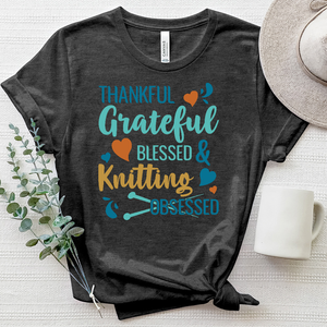 Thankful & Knitting Obsessed Heathered Tee