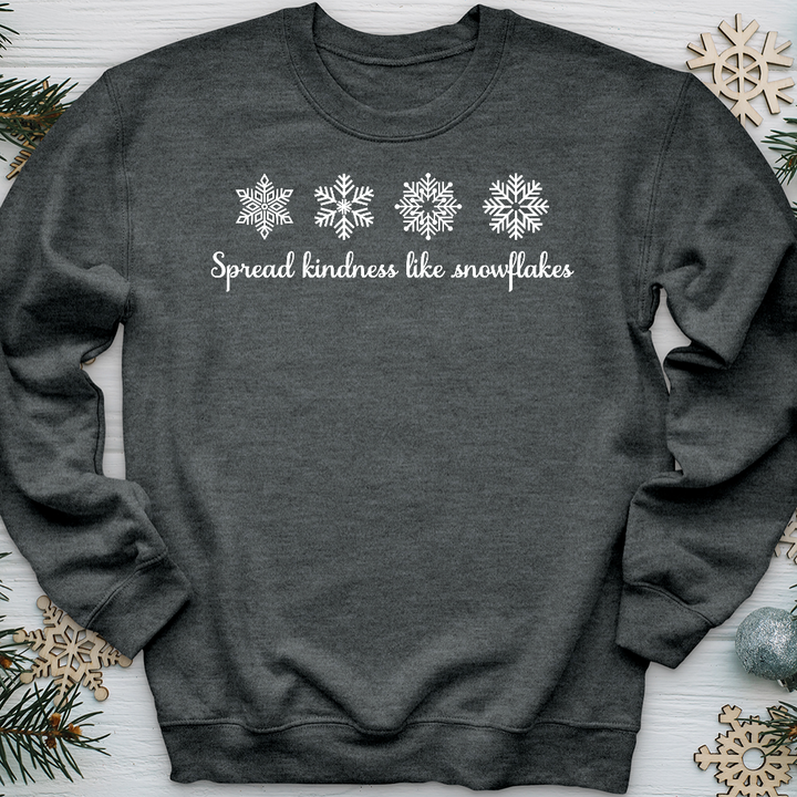 Spread Kindness Like Snowflakes  Crewneck