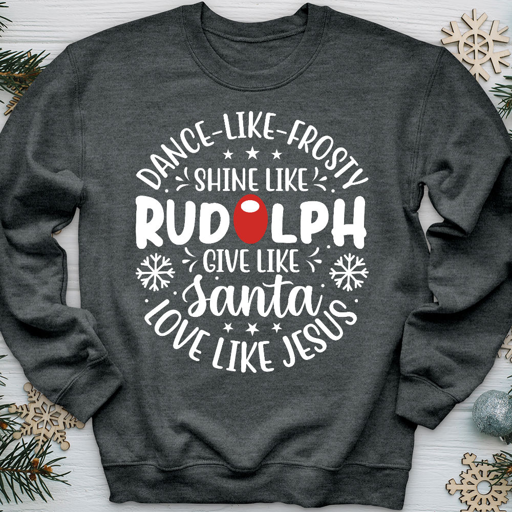 Shine Like Rudolph Crewneck