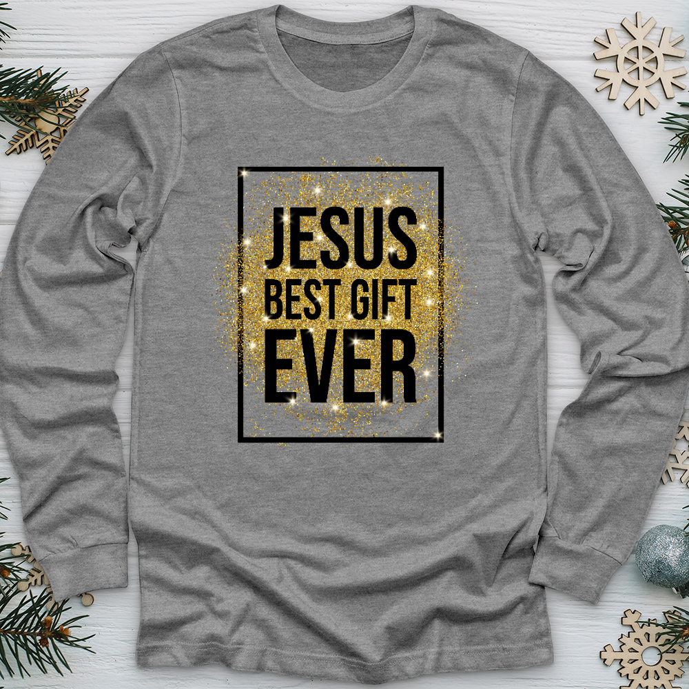 Best Gift Ever Long Sleeve Tee