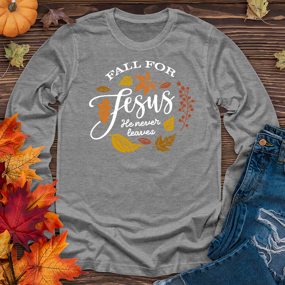 Fall For Jesus Long Sleeve Tee