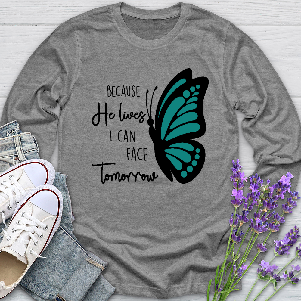 Because He Lives Butterfly 2 Long Sleeve Tee