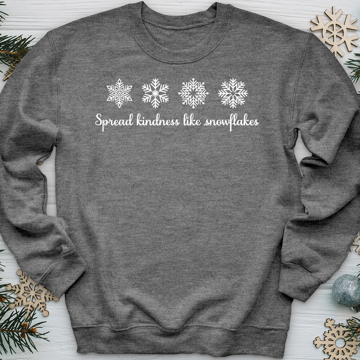 Spread Kindness Like Snowflakes  Crewneck