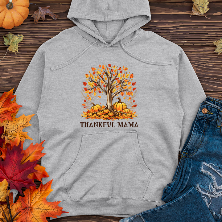 Thankful Mama Midweight Hooded Sweatshirt