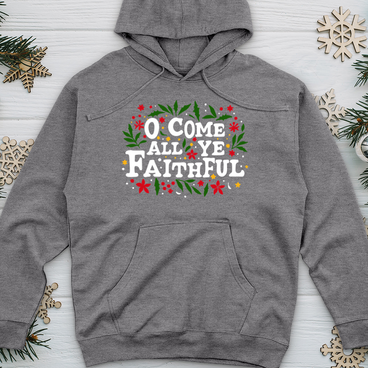 O Come All Ye Faithful Midweight Hooded Sweatshirt