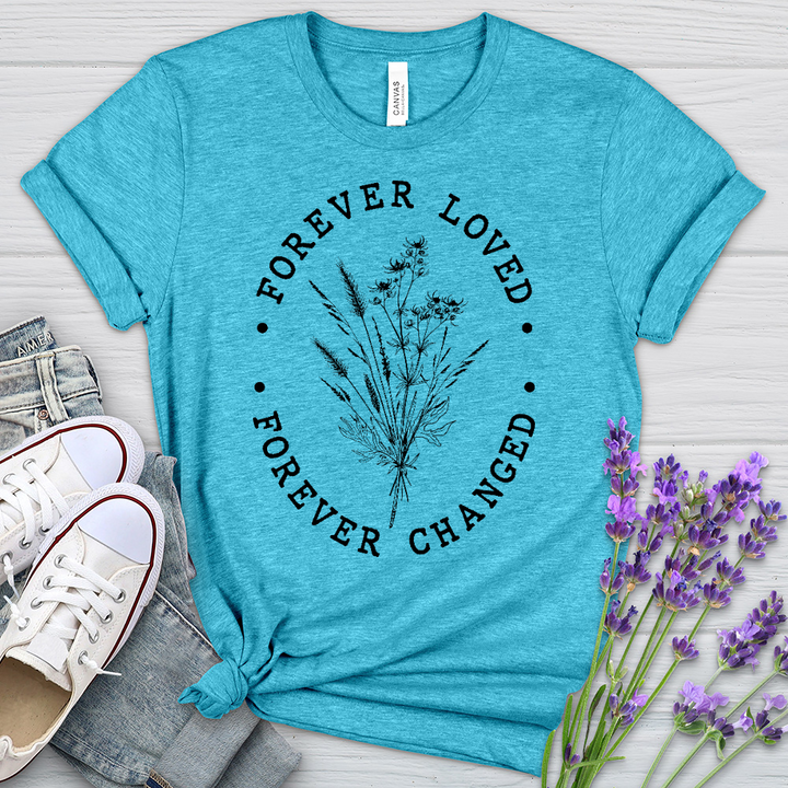 Forever Loved Heathered Tee