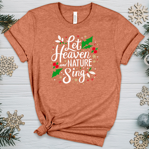 Let Heaven and Nature Sing Heathered Tee