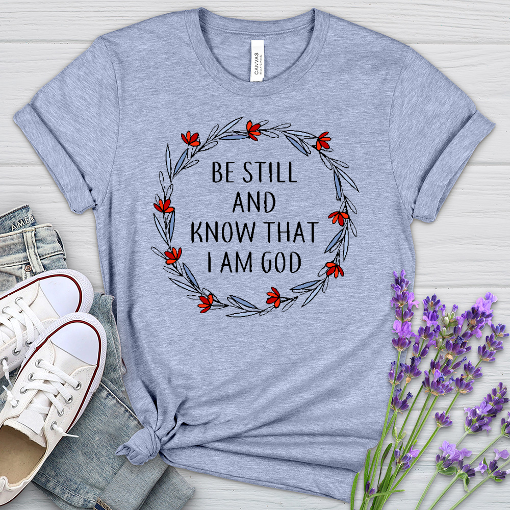 Be Still & Know Heathered Tee