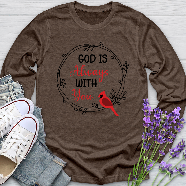 God Always With You Long Sleeve Tee