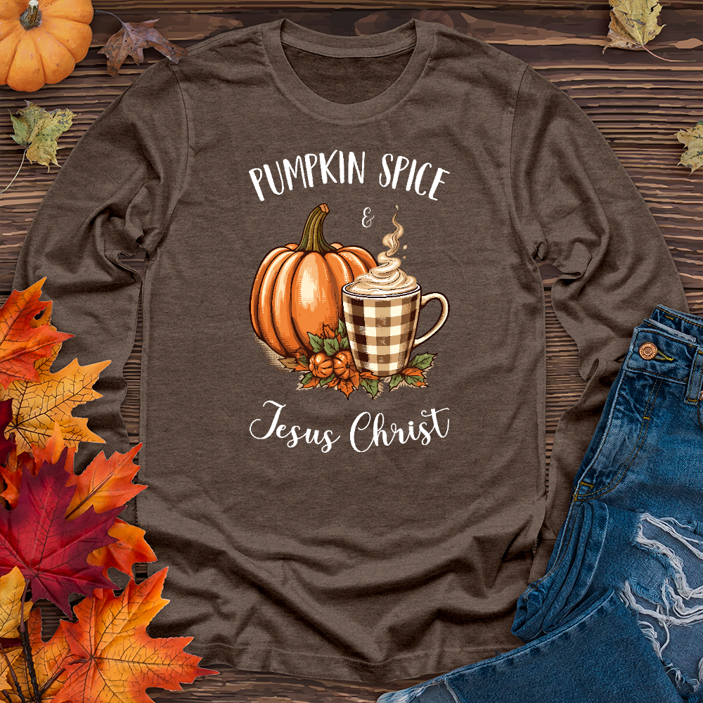 Pumpkin Spice & Jesus Long Sleeve Tee