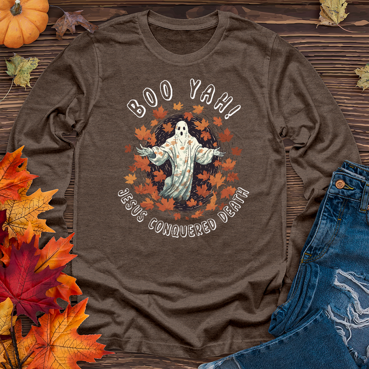 Boo Yah Jesus Conquered Long Sleeve Tee