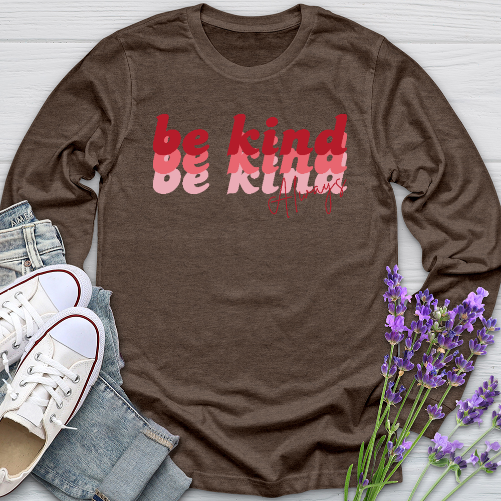 Be Kind Always Retro Long Sleeve Tee