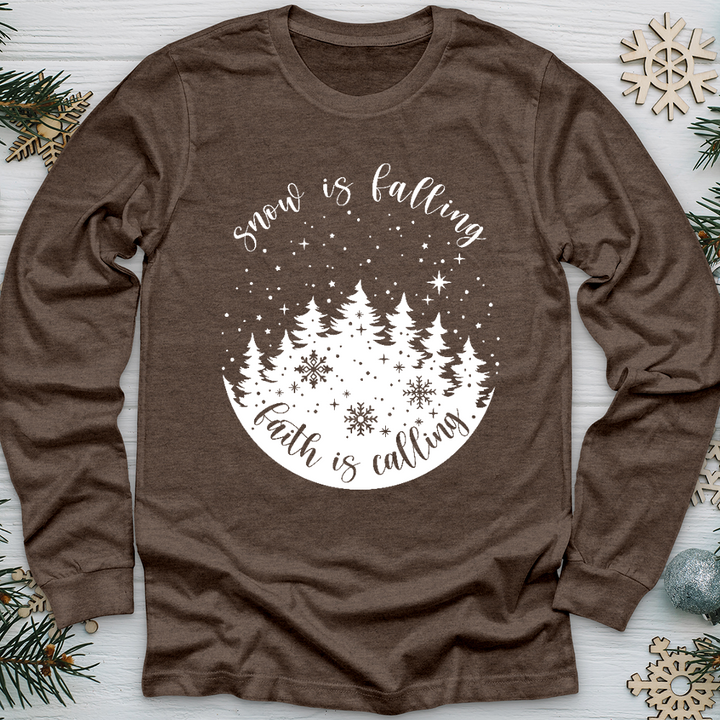 Faith Is Calling Long Sleeve Tee