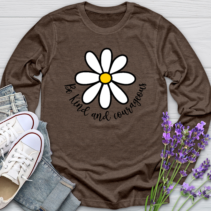 Be Kind and Corageous Long Sleeve Tee