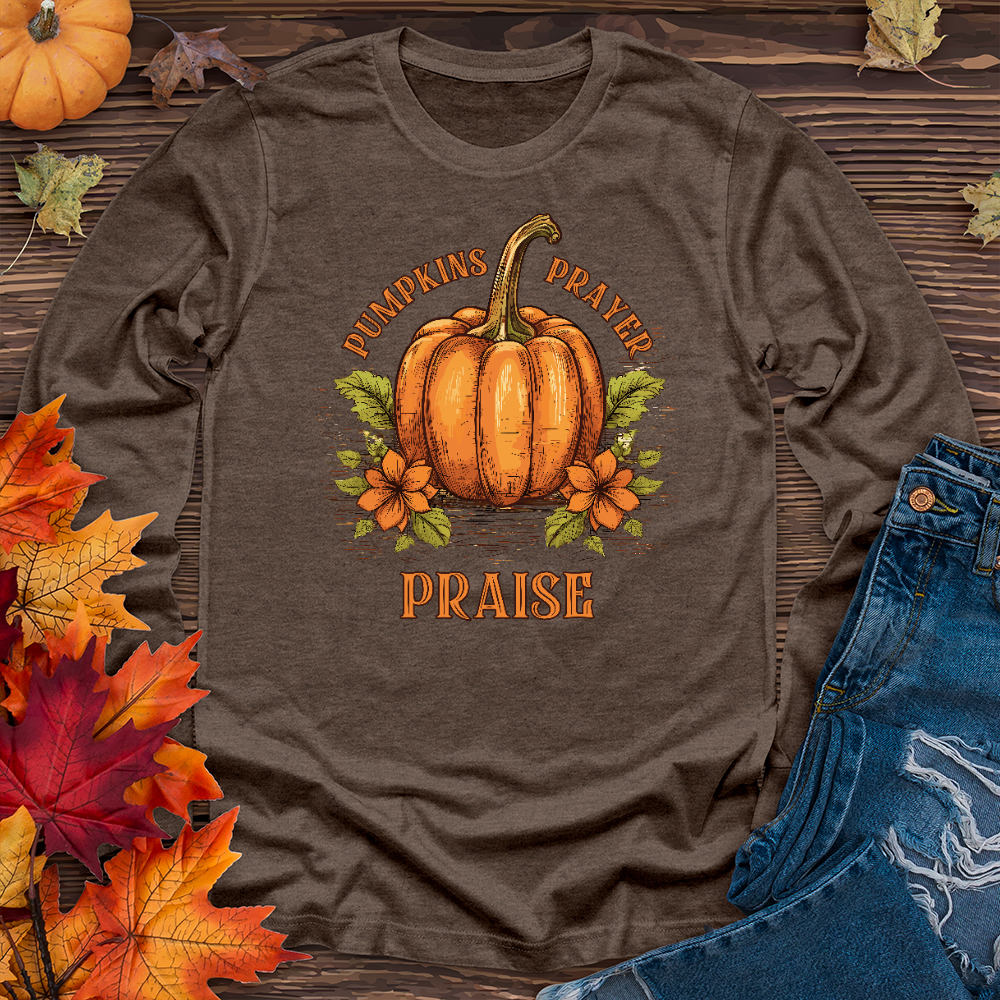 Pumpkins Prayer & Praise Long Sleeve Tee