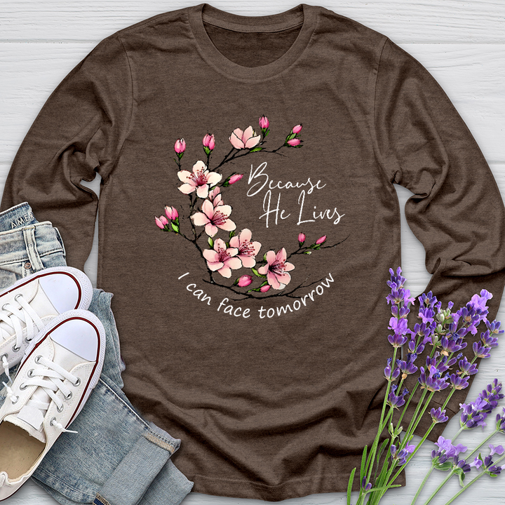 Because He Lives Pink Flowers Long Sleeve Tee