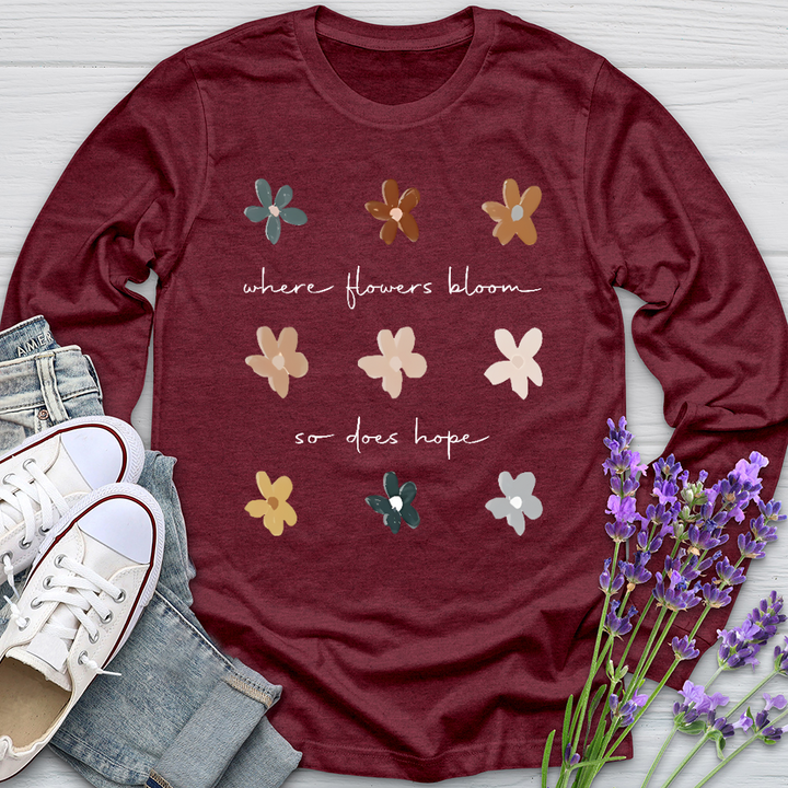 Where Flowers Bloom Long Sleeve Tee