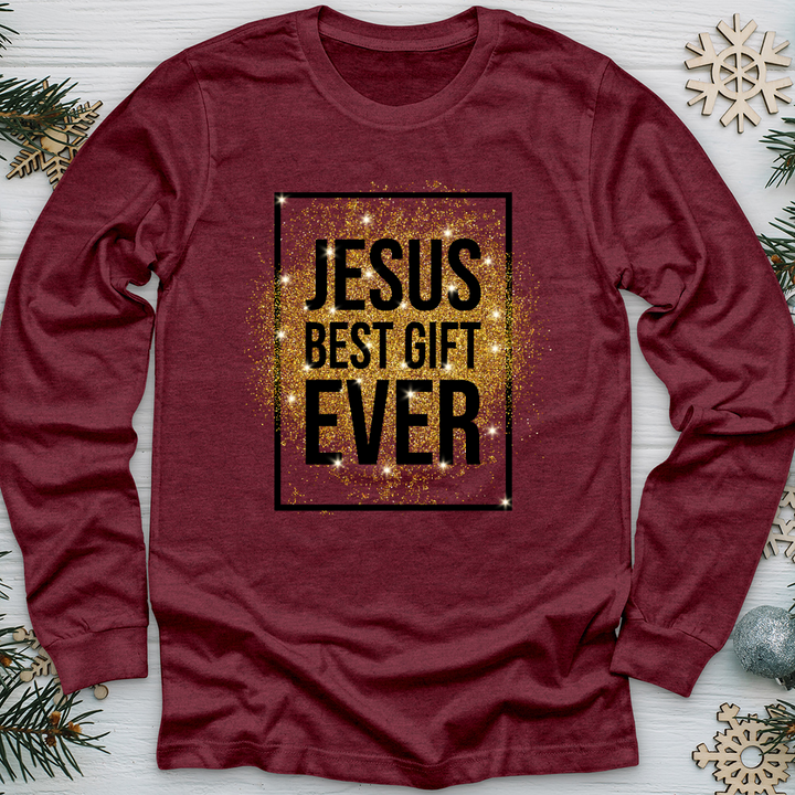 Best Gift Ever Long Sleeve Tee