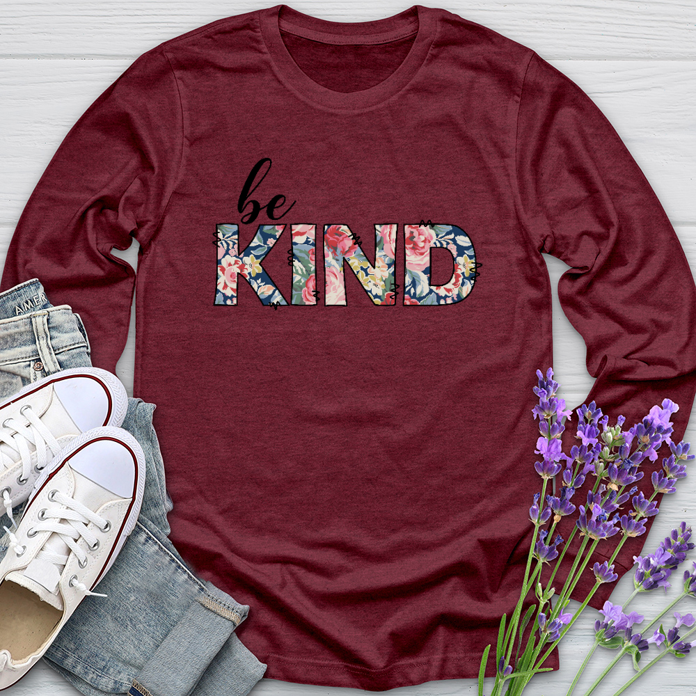Be Kind Flowers Long Sleeve Tee