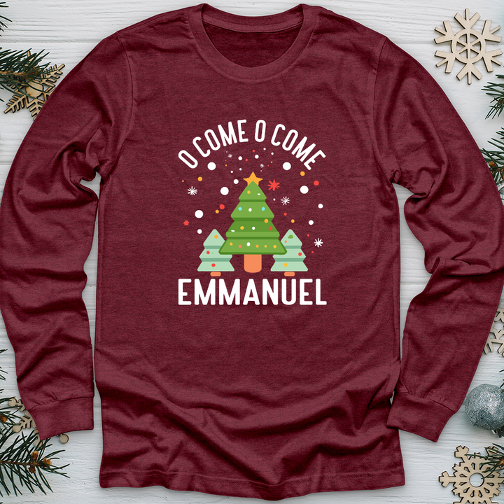 O Come o Come Emmanuel Long Sleeve Tee