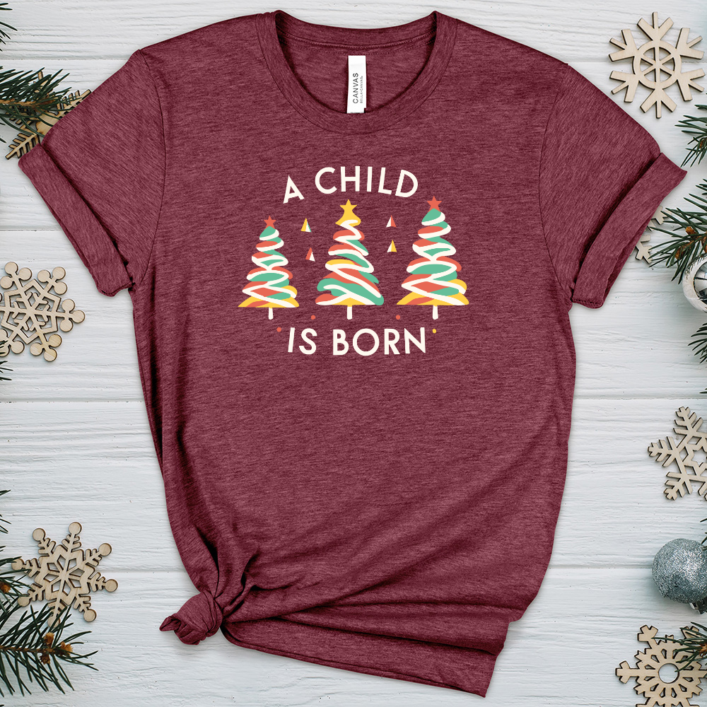 A Child Is Born Trees Heathered Tee