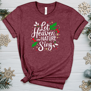 Let Heaven and Nature Sing Heathered Tee