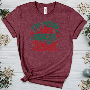 I’m Merry and Bright for Jesus 2 Heathered Tee