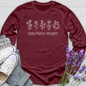 Grow Positive Thoughts Long Sleeve Tee