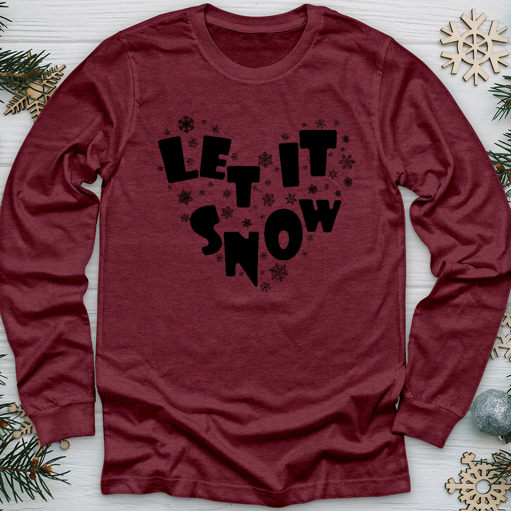 Let It Snow Long Sleeve Tee