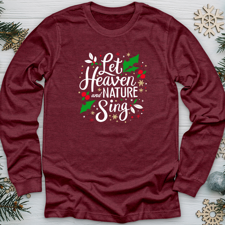 Let Heaven and Nature Sing Long Sleeve Tee